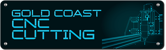 Gold Coast CNC Cutting